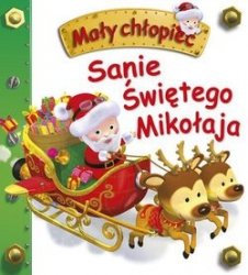 Olesiejuk książeczka Sanie Świętego Mikołaja mały chłopiec