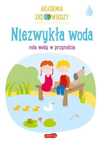 HarperKids Akademia eko wiedzy Niezwykła woda