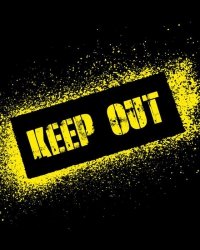 Keep out - plakat