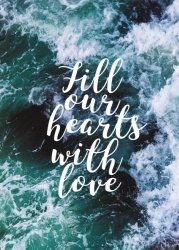 Fill our hearts with love - plakat