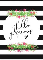 Hello gorgeous - plakat