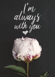 I&#039;m with you always - plakat