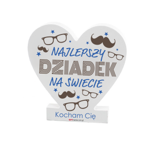 Drewniana tabliczka serce z podstawką wzbogacona lakierem UV z napisem Najlepszy Dziadek na świecie. 14.8x15x1,5 cm