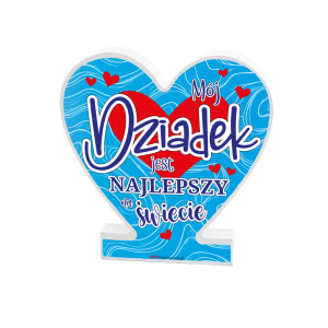Drewniana tabliczka serce z podstawką wzbogacona lakierem UV z napisem Mój Dziadek jest najlepszy na świecie  14.8x15x1,5 cm