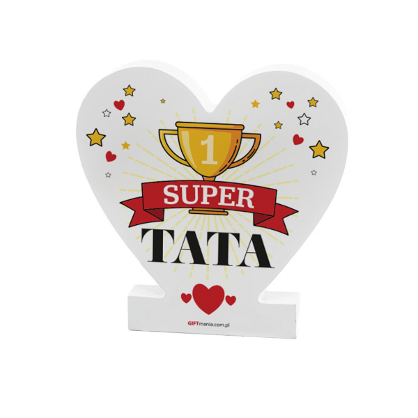 Drewniana tabliczka serce z podstawką wzbogacona lakierem UV z napisem "Super Tata". 14.8x15x1,5 cm
