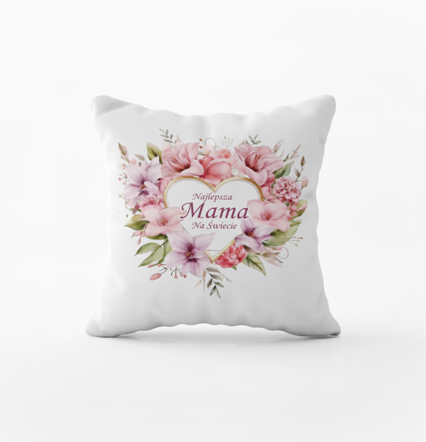 Poszewka na poduszkę "Najlepsza Mama na świecie". 40x40 cm 